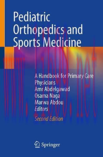 [AME]Pediatric Orthopedics and Sports Medicine: A Handbook for Primary Care Physicians, 2nd Edi...