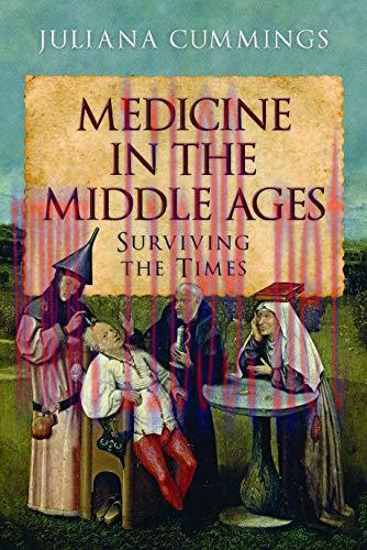 [AME]Medicine in the Middle Ages: Surviving the Times (EPUB)