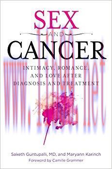(PDF)Sex and Cancer: Intimacy, Romance, and Love after Diagnosis and Treatment 1st Edition