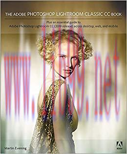 The Adobe Photoshop Lightroom Classic CC Book 2nd Edition,