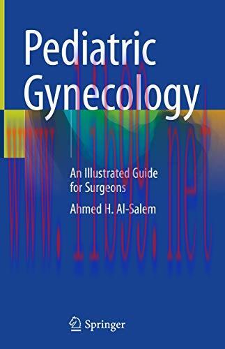 [AME]Pediatric Gynecology: An Illustrated Guide for Surgeons (Original PDF)