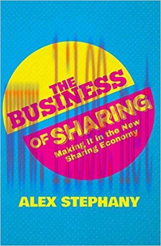 (PDF)The Business of Sharing: Making it in the New Sharing Economy 2015 Edition