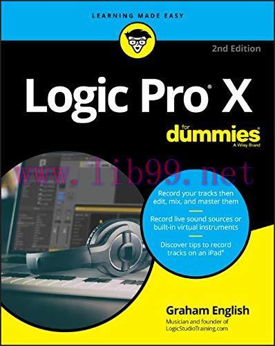 [FOX-Ebook]Logic Pro X For Dummies, 2nd Edition