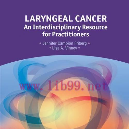 [AME]Laryngeal Cancer: An Interdisciplinary Resource for Practitioners (EPUB)