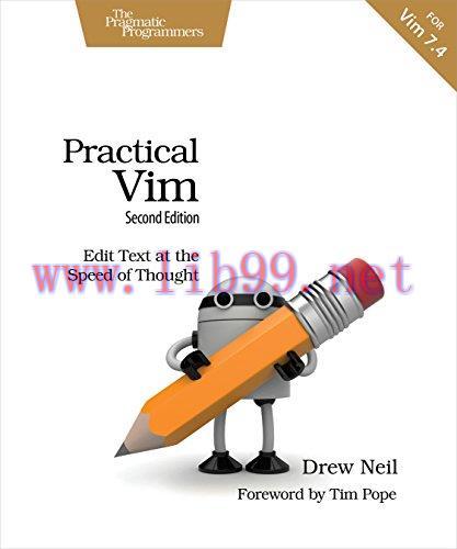 [FOX-Ebook]Practical Vim: Edit Text at the Speed of Thought, 2nd Edition