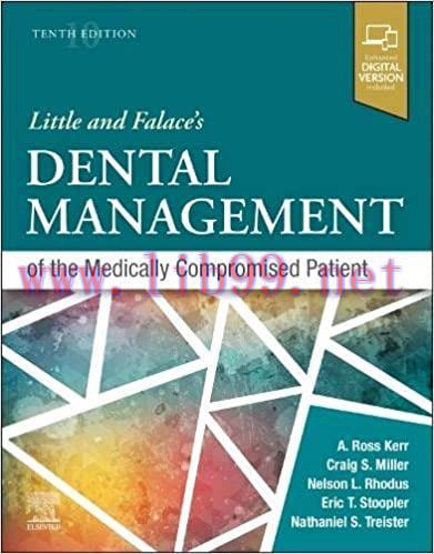 [PDF]Little and Falace&rsquo;s Dental Management of the Medically Compromised Patient 10th Edition