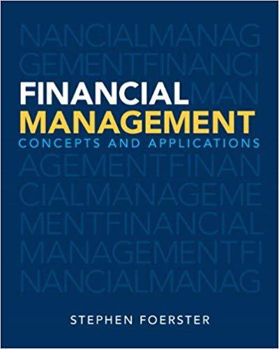 (Test Bank)Financial Management Concepts and Applications 1e by Stephen Foerster.zip