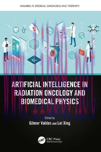 [FOX-Ebook]Artificial Intelligence in Radiation Oncology and Biomedical Physics
