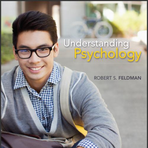 (Test Bank)Understanding Psychology 12th Edition by Robert Feldman .zip