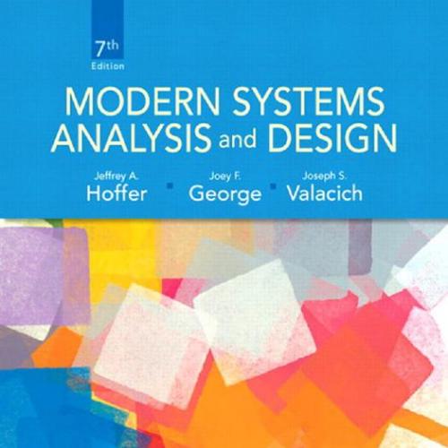 Modern Systems Analysis and Design, 7th Edition by Valacich - Wei Zhi