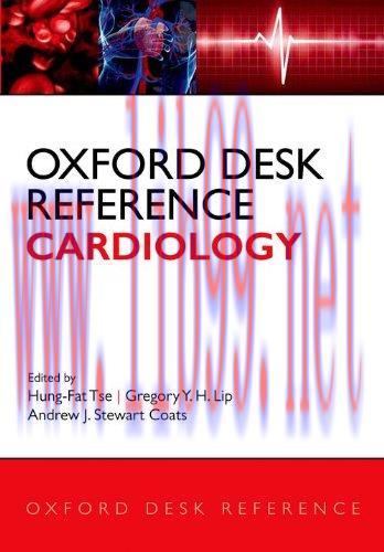 [AME]Oxford Desk Reference: Cardiology (Oxford Desk Reference Series) (ORIGINAL PDF from_ Publi...