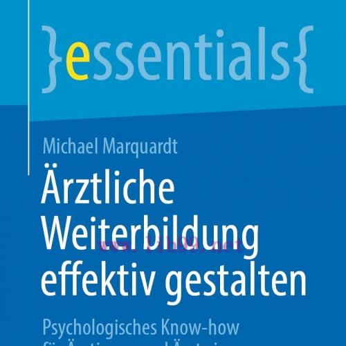[AME]&Auml;rztliche Weiterbildung effektiv gestalten (EPUB)