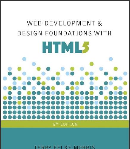 (Solution Manual)Web Development and Design Foundations with HTML5, 8th Edition.zip