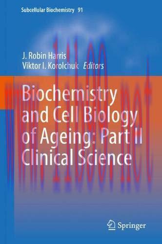 [AME]Biochemistry and Cell Biology of Ageing: Part II Clinical Science (Subcellular Biochemistr...