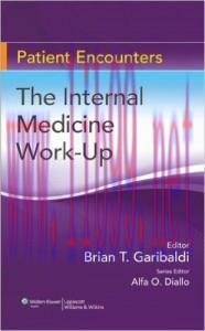 [AME]The Internal Medicine Work-Up (Patient Encounters)