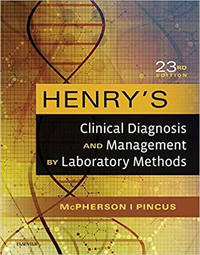 Henry&rsquo;s Clinical Diagnosis and Management by Laboratory Methods E-Book 23rd Edition
