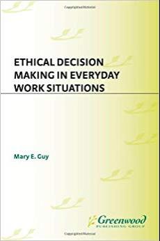 (PDF)Ethical Decision Making in Everyday Work Situations