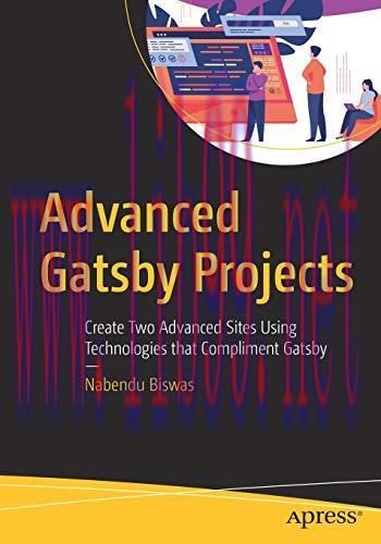 [FOX-Ebook]Advanced Gatsby Projects: Create Two Advanced Sites Using Technologies that Complime...
