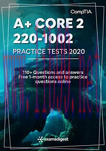 [FOX-Ebook]CompTIA A+ Core 2 (220-1002) Practice Exam Questions 2020