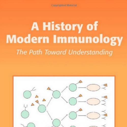 History of Modern Immunology, A