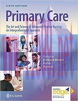 [AME]Primary Care The Art and Science of Advanced Practice Nursing &ndash; an Interprofessional Appro...