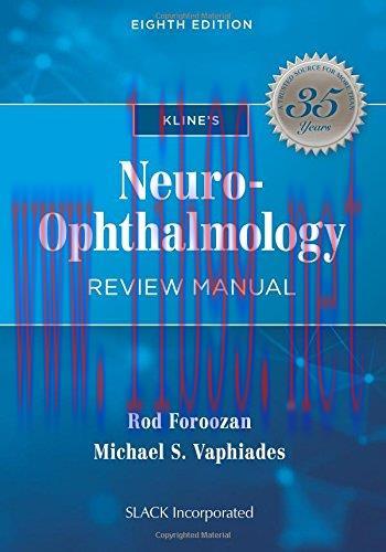 [AME]Kline&rsquo;s Neuro-Ophthalmology Review Manual, 8th Edition (Original PDF)