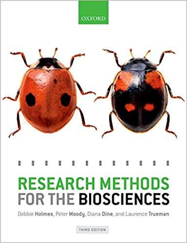 Research Methods for the Biosciences, 3rd Edition [Debbie Holmes]