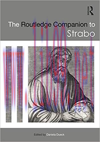 The Routledge Companion to Strabo 1st Edition,