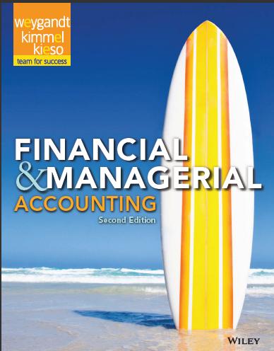 (Test Bank)Financial and Managerial Accounting 2nd Edition by Jerry J. Weygandt.zip