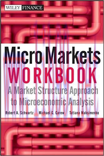(PDF)Micro Markets Workbook: A Market Structure Approach to Microeconomic Analysis (Wiley Finan...
