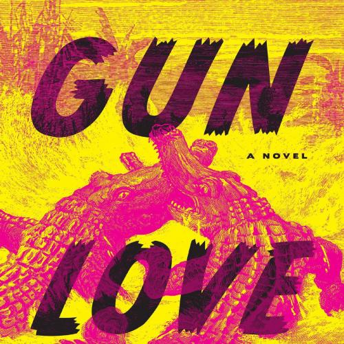 Gun Love - Jennifer Clement
