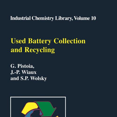 Used Battery Collection and Recycling