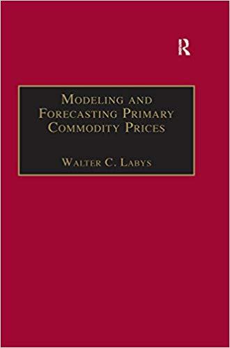 (PDF)Modeling and Forecasting Primary Commodity Prices 1st Edition