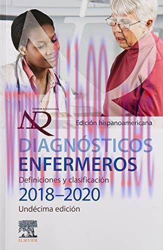 [AME]Diagn&oacute;sticos enfermeros. Definiciones y clasificaci&oacute;n 2018-2020. Edici&oacute;n hispanoamericana,...