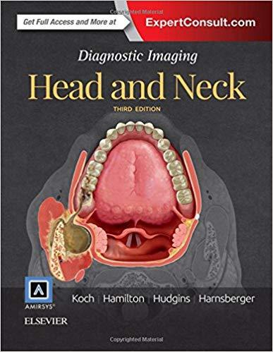 Diagnostic Imaging - Head and Neck, 3rd Edition