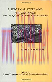 Rhetorical Scope and Performance: The Example of Technical Communication (Attw Contemporary Stu...
