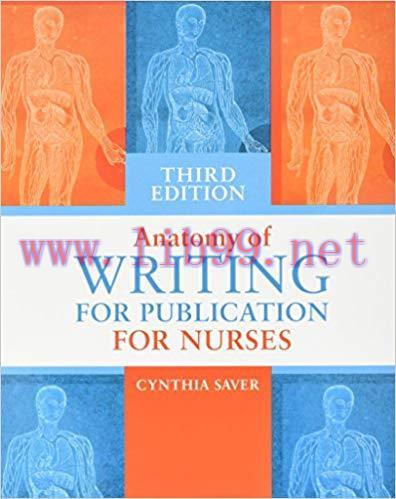 [PDF]Anatomy of Writing for Publication for Nurses, Third Edition