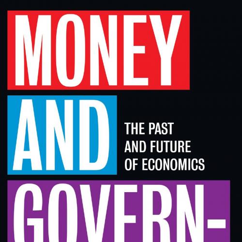 Money and Government-Robert Skidelsky-
