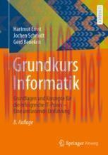 [PDF]Grundkurs Informatik: Grundlagen und Konzepte f&uuml;r die erfolgreiche IT-Praxis &ndash; Eine umfass...