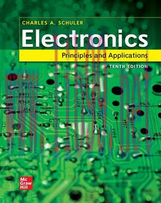 [PDF]ISE EBook Electronics Principles and Applicatiions 10th Edition [CHARLES A. SCHULER]