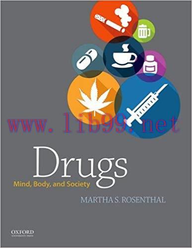 [PDF]Drugs - Mind, Body, and Society [MARTHA S. ROSENTHAL]