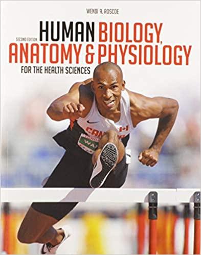 Human Biology Anatomy and Physiology For The Health Sciences 2nd Canadian Edition [Wendi Roscoe...