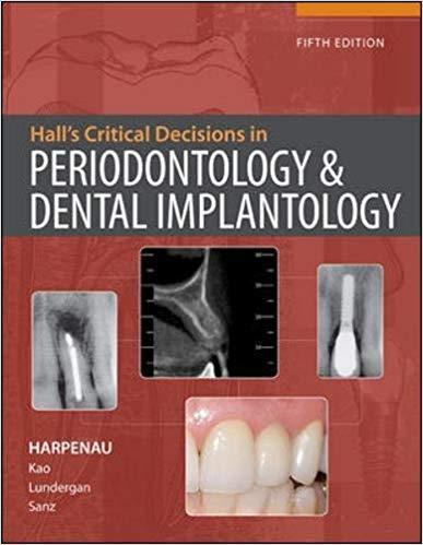 Hall&rsquo;s Critical Decisions in Periodontology, 5th Edition
