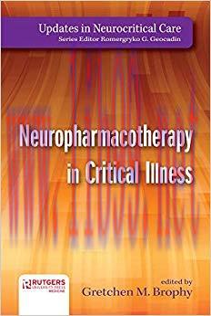 (PDF)Neuropharmacotherapy in Critical Illness (Updates in Neurocritical Care) None Edition