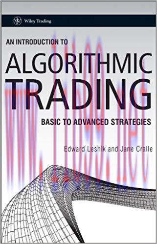 (PDF)An Introduction to Algorithmic Trading: Basic to Advanced Strategies (Wiley Trading Book 5...