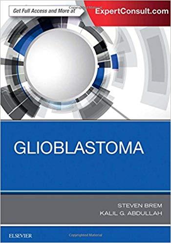 Glioblastoma, 1st Edition