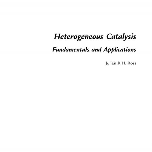 Heterogeneous Catalysis. Fundamentals and Applications