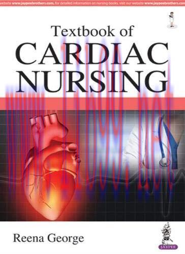 [AME]Textbook of Cardiac Nursing (High Quality Converted PDF, No Prelims, No Index)