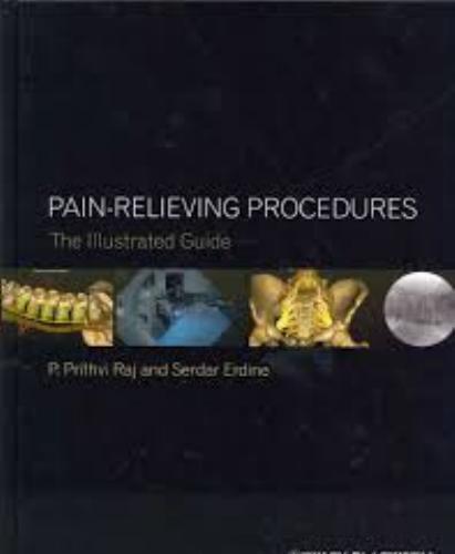 Pain-Relieving Procedures,The Illustrated Guide