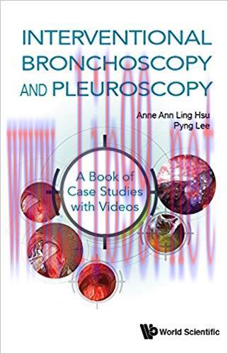 (PDF)Interventional Bronchoscopy and Pleuroscopy:A Book of Case Studies with Videos (Respirator...
